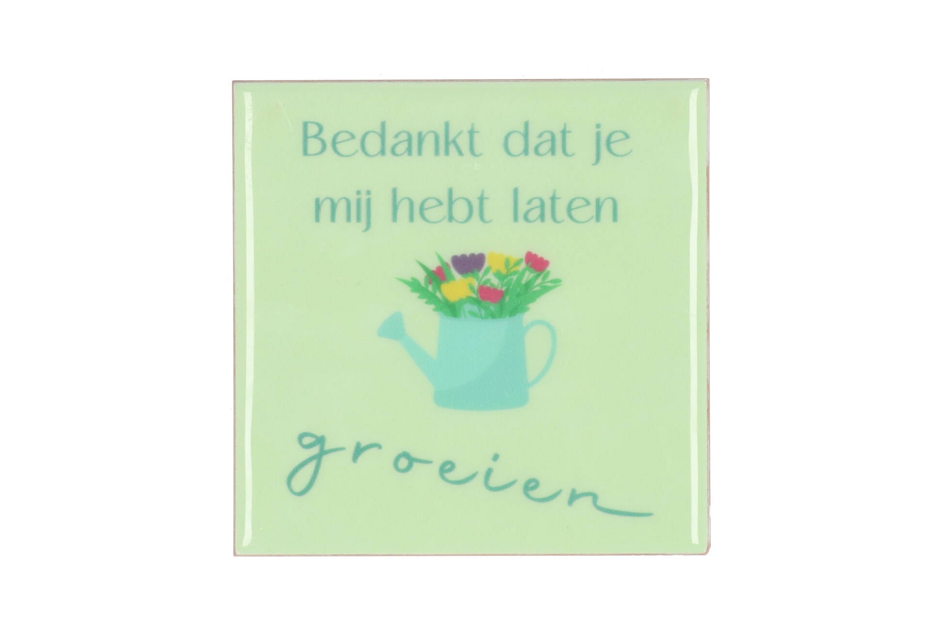 Bedankt dat je mij hebt laten groeien