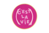 C'est la vie