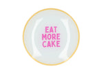 Eat more cake