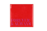 Forever and Always
