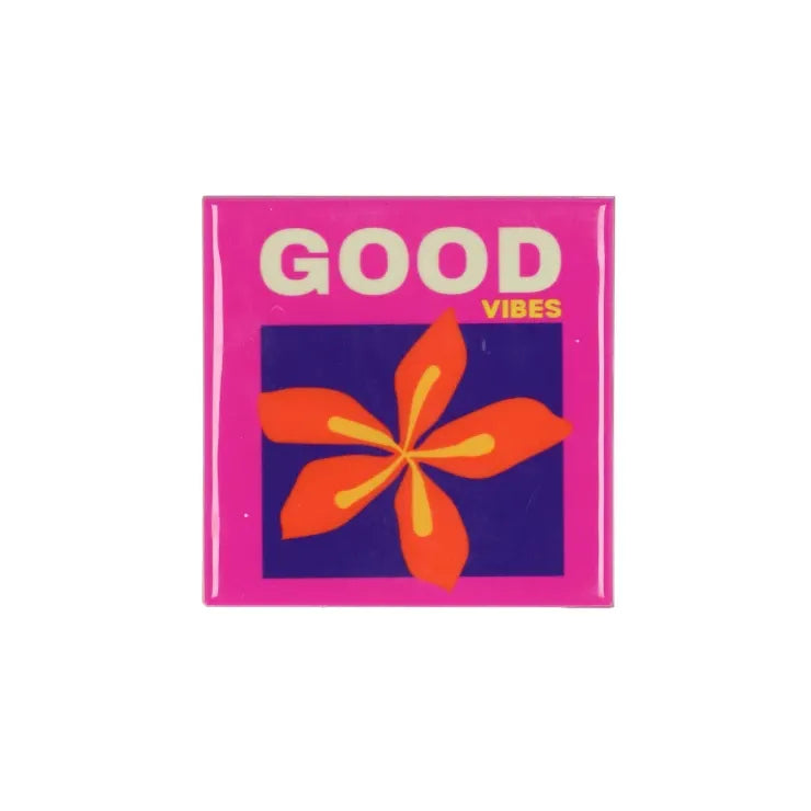 Good vibes