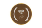 I olive you
