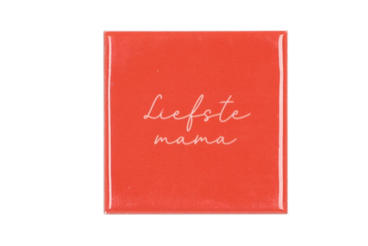 Liefste mama