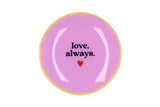 Love always