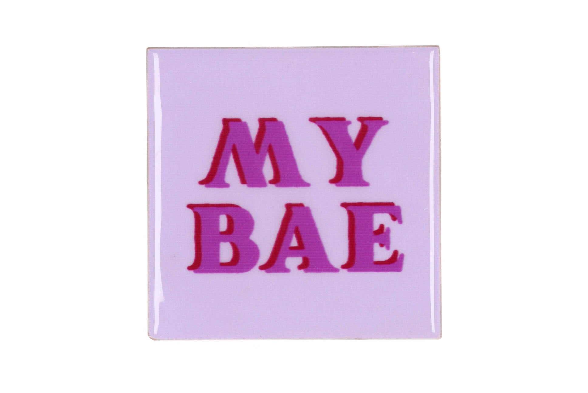 My bae