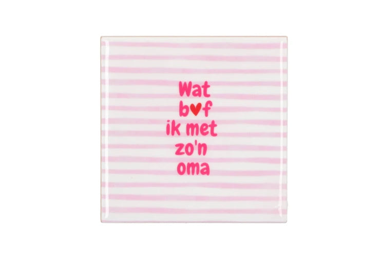 Wat bof ik met zo'n oma