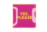 Yes, please