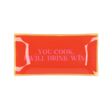 You cook