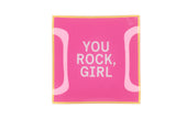 You rock girl