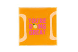 You're doing great